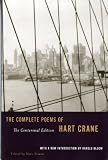 The Complete Poems of Hart Crane (Centennial Edition) by Hart Crane unknown Edition [Paperback(2001)]