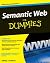 Semantic Web For Dummies®