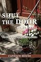 SHUT THE DOOR It is Well""
