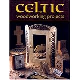Celtic Woodworking Projects