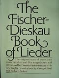 The Fischer-Dieskau Book of Lieder: The Original Texts of over Seven Hundred and Fifty Songs