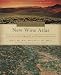 Oz Clarke's New Wine Atlas: Wines and Wine Regions of the World by Oz Clarke