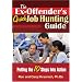The Ex-Offender's Quick Job Hunting Guide: Putting the 10 Steps Into Action