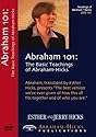 Abraham 101 - The Basic Teachings of Abraham-Hicks