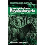 Pasajes De La Guerra Revolucionaria: Edicion Autorizada (Che Guevara Publishing Project) book cover