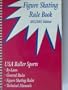 "Figure Skating Rule Book" 2002/2003 Edition USA Roller Sports