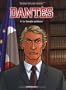Dant�s, Tome 5 : Le Complot Politique
