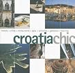 Croatia Chic (Chic Collection)