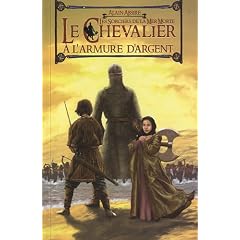 Le chevalier � l'armure d'argent, Tome 2 : Les sorciers de la Mer Morte