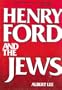 Henry Ford and the Jews