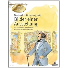 Bilder einer Ausstellung: leicht bearbeitet. Klavier. (Klassische Meisterwerke zum Kennenlernen)