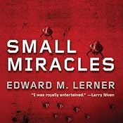 Small Miracles | [Edward M. Lerner]