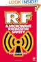 RF and Microwave Radiation Safety, Second Edition
