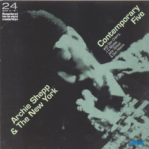 Archie Shepp - Archie Shepp The New York Contemporary Five - Zortam Music
