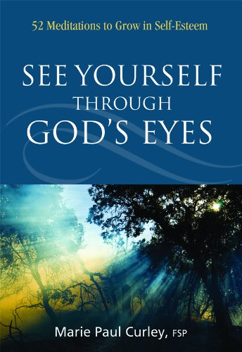 See Yourself Through God's Eyes