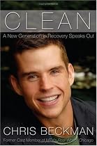 Clean: A New Generation in Recovery Speaks Out