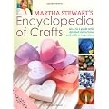 Encyclopedia of Crafts: An A - Z Guide with Detailed Instructions and Endless Inspiration