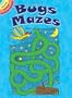 Bugs Mazes