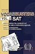 VOCABBUSTERS Vol. 2 SAT: Make vocabulary fun, meaningful, and memorable using a multi-sensory approach