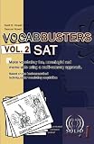 VOCABBUSTERS Vol. 2 SAT: Make vocabulary fun, meaningful, and memorable using a multi-sensory approach (Volume 2)