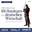 101 Haudegen der deutschen Wirtschaft. 11 CD + 2 mp3-CDs: K�pfe, Karrieren und Konzepte