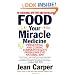 Food: Your Miracle Medicine