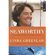 Seaworthy: A Swordboat Captain Returns to the Sea