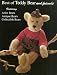 Best of Teddy Bear and Friends Magazine: The Ultimate Authority : Featuring : Antique, Collectible, Artist, and Manufactured Teddy Bears