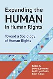 Expanding the human in human rights : toward a sociology of human rights