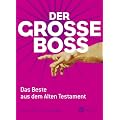 Der gro�e Boss: Das Beste aus dem Alten Testament