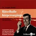 R�tselhafte K�rpervorg�nge