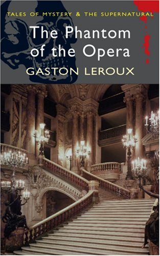 Phantom of the Opera (Mystery & Supernatural) (Tales of Mystery & the Supernatural)