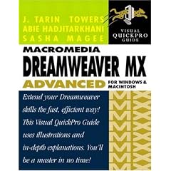 Macromedia Dreamweaver MX Advanced for Windows and Macintosh (Visual QuickPro Guide)
