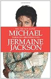 You Are Not Alone: Michael, Through a Brother's Eyes Books