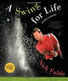 A Swing for Life: Revised and Updated