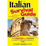 Italian Survival Guide: The Language and Culture You Need to Travel with Confidence in Italy