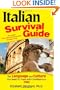 Italian Survival Guide: The Language and Culture You Need to Travel with Confidence in Italy