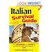 Italian Survival Guide: The Language and Culture You Need to Travel with Confidence in Italy