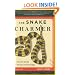 The Snake Charmer: A Life and Death in Pursuit of Knowledge