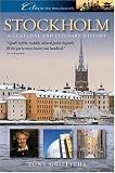 Stockholm: A Cultural and Literary History (Cities of the imagination): A Cultural and Literary History (Cities of the imagination)
