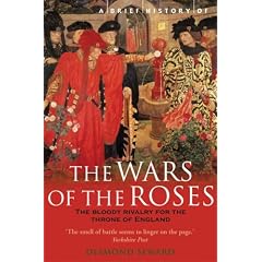A Brief History of the Wars of the Roses