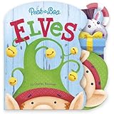 Peek-a-Boo Elves (Charles Reasoner Peek-a-Boo Books)