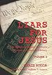 Liars For Jesus: The Religious Right's Alternate Version of American History Vol. 1