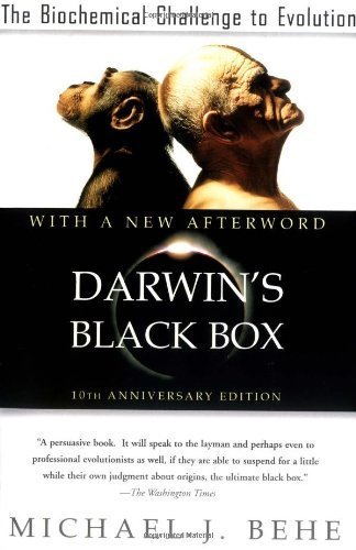 Darwin's Black Box: The Biochemical Challenge to Evolution by Behe, Michael J. 2nd (second) (2006) Paperback