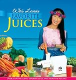 Wai Lana's Favorite Juices