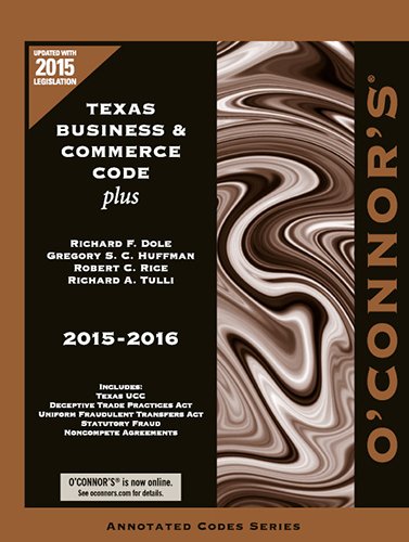 O'Connor's Texas Business & Commerce Code Plus 2015-2016