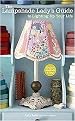 The Lampshade Lady's Guide to Lighting Up Your Life (50 Custom Lampshades and Lamps) (Hardcover)