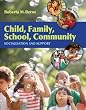 Child, Family, School, Community: Socialization and Support