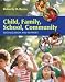 Child, Family, School, Community: Socialization and Support