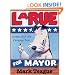 Letters from the Campaign Trail: LaRue for Mayor